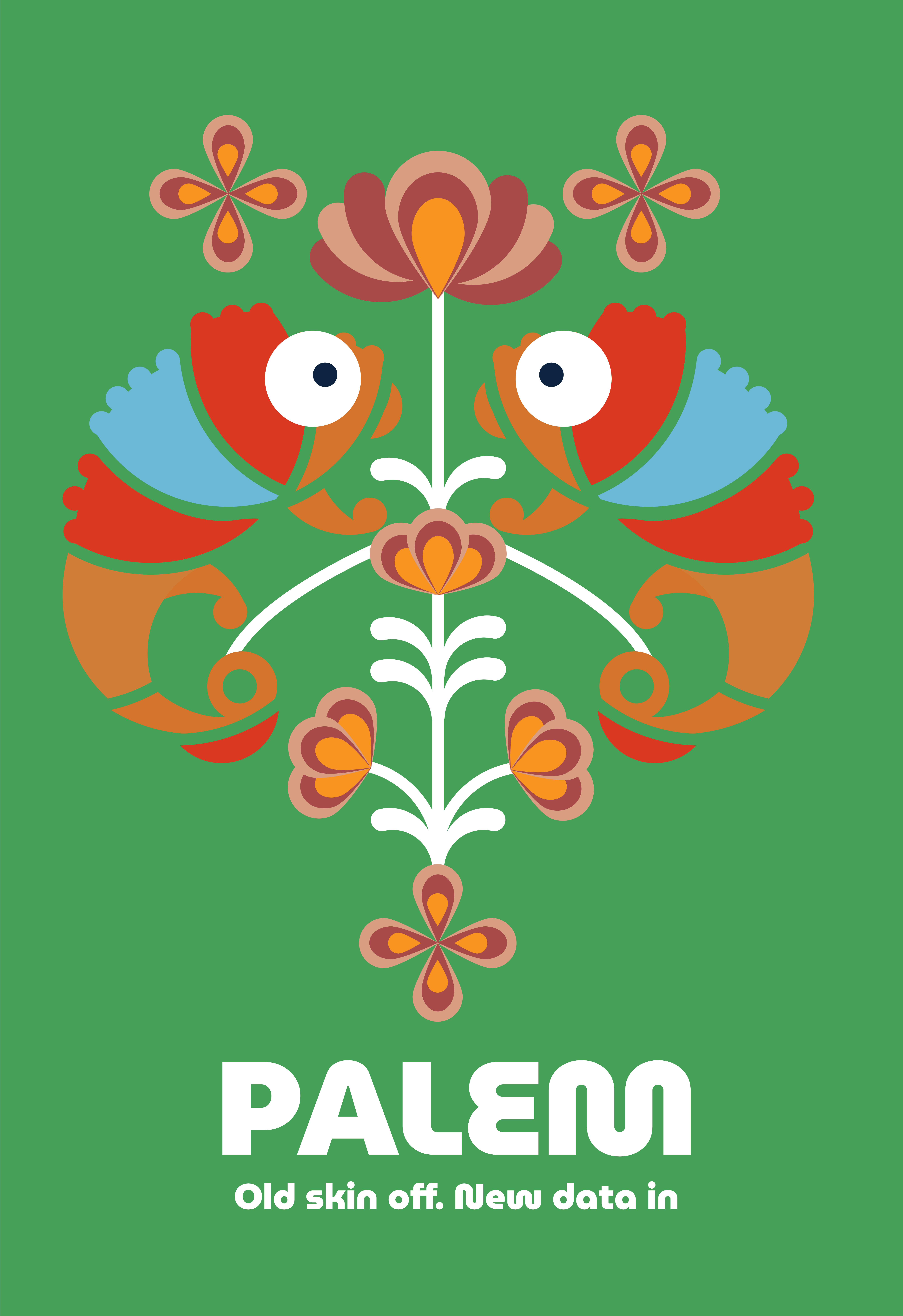 Palem — Old skin off. New data in